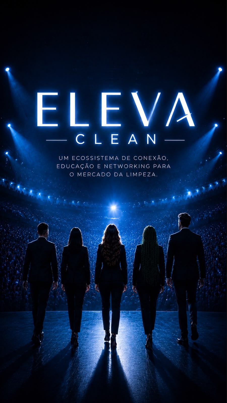 Eleva Clean — um ecossistema de conexão, educação e networking para o mercado da limpeza